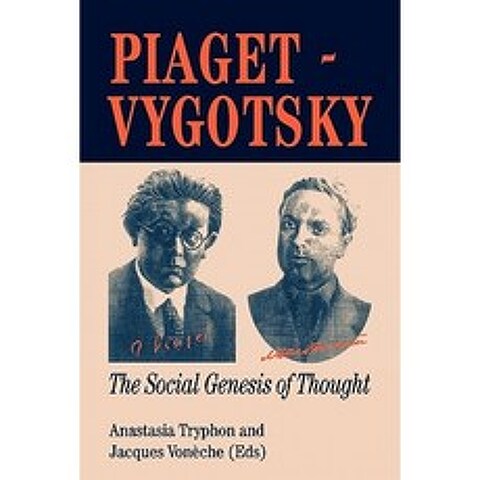 Piaget Vygotsky: The Social Genesis of Thought Paperback, Routledge