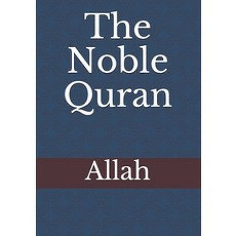 (영문도서) The Noble Quran Paperback, Independently Published, English, 9798516511295