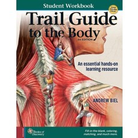 Trail Guide to the Body Student Workbook, Books of Discovery
