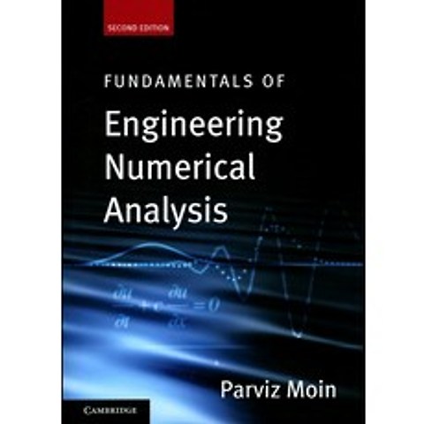 Fundamentals of Engineering Numerical Analysis, Cambridge