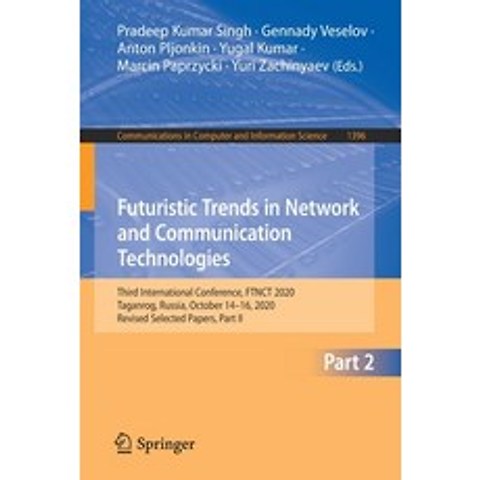 Futuristic Trends in Network and Communication Technologies: Third International Conference Ftnct 2... Paperback, Springer, English, 9789811614828