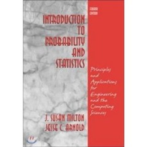 Introduction to Probability and Statistics 4/E : Principles and Applications for Engin..., McGraw-Hill College
