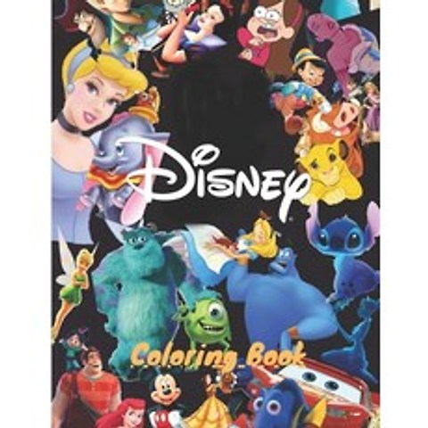 Disney Coloring Book: The latest high quality images of Disney for adults and kids Paperback, Independently Published