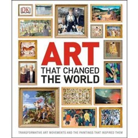 Art That Changed the World, DK Publishing (Dorling Kinders