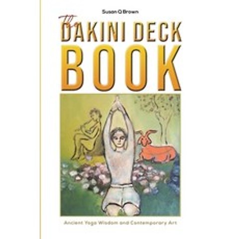 The Dakini Deck Book Paperback, Austin Macauley