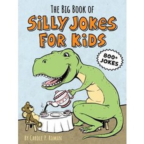 (영문도서) The Big Book of Silly Jokes for Kids Paperback, Rockridge Press, English, 9781641526371
