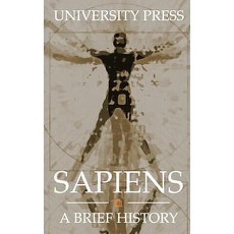 Sapiens: A Brief History Paperback, Independently Published