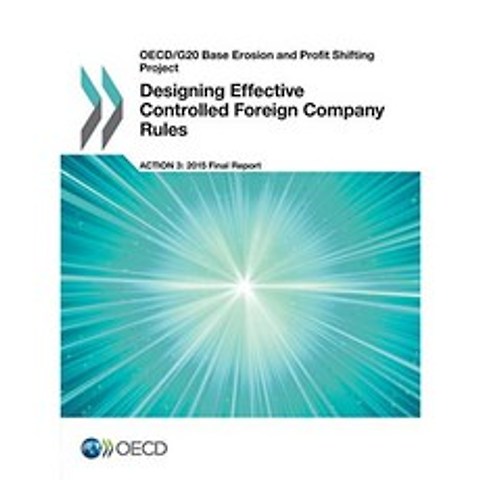OECD / G20 Base Erosion and Profit Shifting Project Designing Effective Controlled Foreign Company, 단일옵션