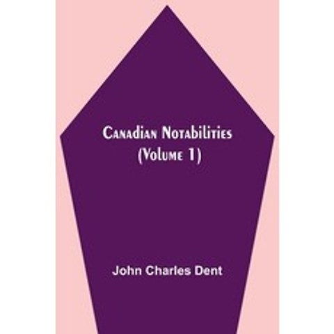 (영문도서) Canadian Notabilities (Volume 1) Paperback, Alpha Edition, English, 9789354595820