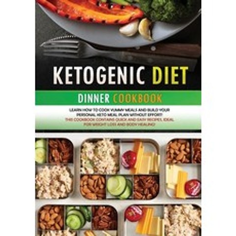 KETOGENIC DIET DINNER COOKBOOK (second edition): Learn how to cook yummy meals and build your person... Paperback, Felicity Flinn, English, 9781802674606