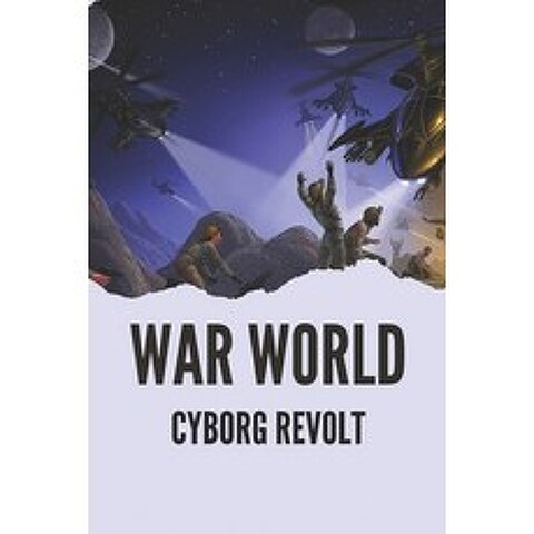 (영문도서) War World: Cyborg Revolt: Cyberpunk Novel Paperback, Independently Published, English, 9798519028189