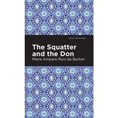 (영문도서) Squatter and the Don Hardcover, Mint Editions, English, 9781513208480
