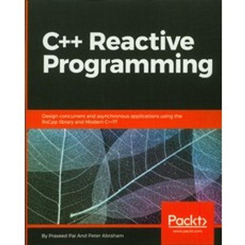 C++ Reactive Programming, Packt Publishing