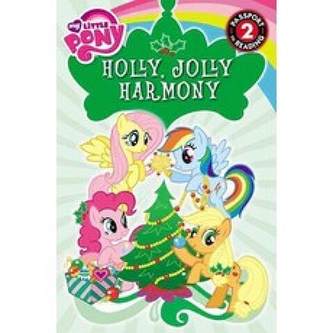 My Little Pony: Holly Jolly Harmony ( Passport to Reading Level 2 ), LB Kids