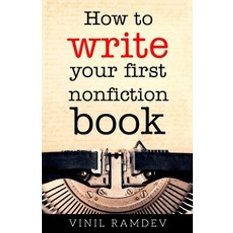 How to Write Your First Nonfiction Book Paperback, Publishedge