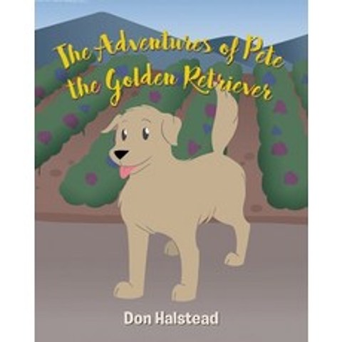 (영문도서) The Adventures of Pete the Golden Retriever Paperback, Page Publishing, Inc., English, 9781662438639
