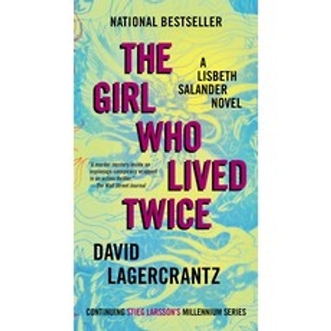 The Girl Who Lived Twice: A Lisbeth Salander Novel Continuing Stieg Larssons Millennium Series Mass Market Paperbound, Vintage Crime/Black Lizard