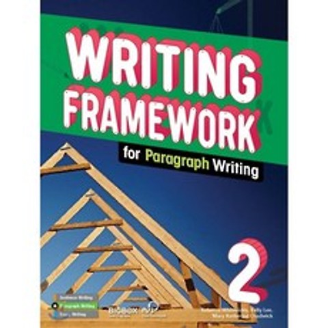 Writing Framework (Paragraph) 2, Compass Publishing, 9781640156173, Rebecca Whiteside/ Kelly Le...