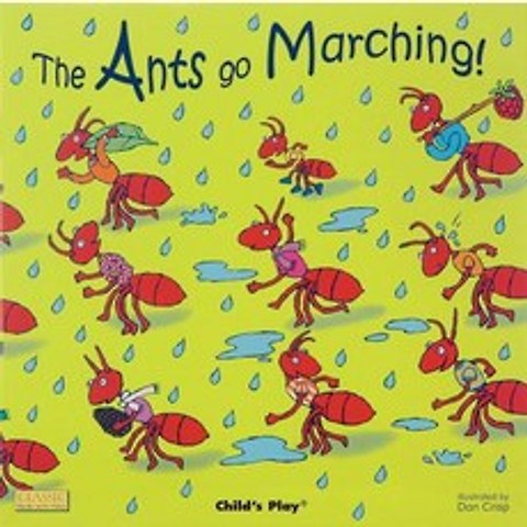 (영문도서) The Ants Go Marching, Childs Play International
