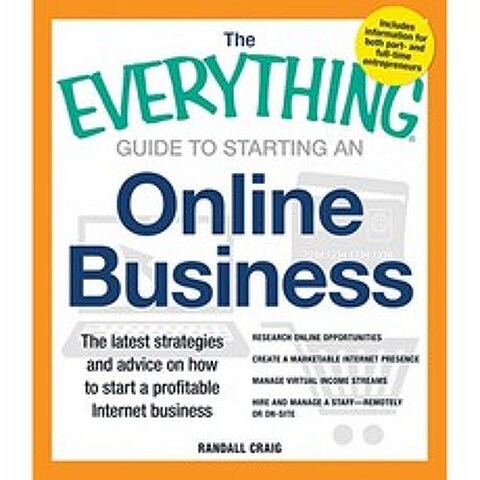 온라인 비즈니스 시작을위한 모든 가이드 : 수익성있는 인터넷 비즈니스를 시작하는 방법에 대한 최신 전, 단일옵션