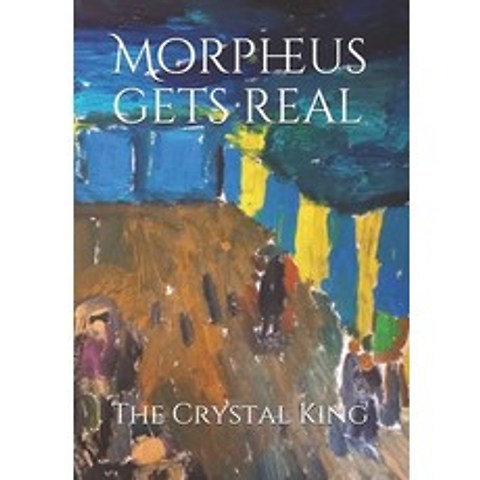 Morpheus gets real Paperback, Independently Published, English, 9798747679351