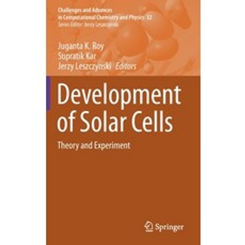 (영문도서) Development of Solar Cells: Theory and Experiment Hardcover, Springer, English, 9783030694449