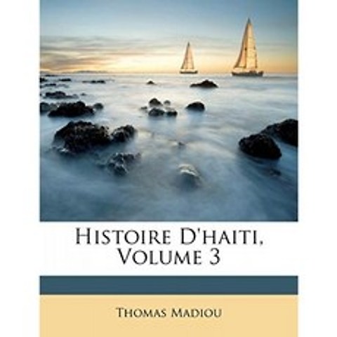 아이티의 역사 제 3 권, 단일옵션