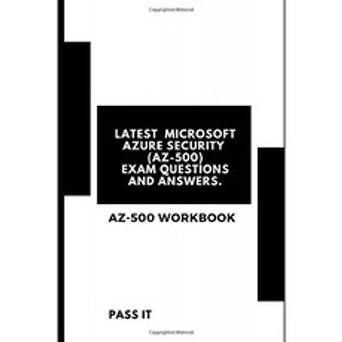 Microsoft Azure Security Exam 질문과 답 : AZ-500 최신 질문과 답, 단일옵션