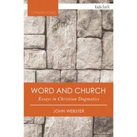 말씀과 교회 : 기독교 교리 학의 에세이 (T & T Clark Cornerstones), 단일옵션