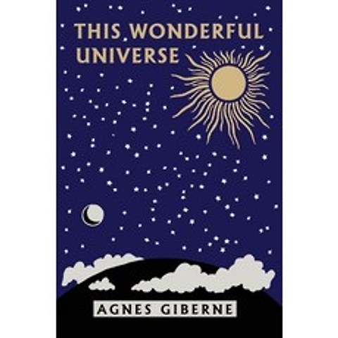 (영문도서) This Wonderful Universe (Yesterdays Classics) Paperback, Yesterdays Classics, English, 9781633341401