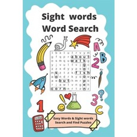 (영문도서) Sight Words Word Search: Easy words and Sight words puzzles for kids (Age 6-8) Paperback, Independently Published