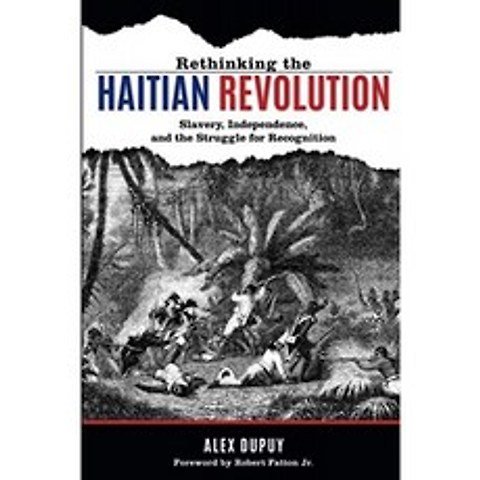 아이티 혁명에 대한 재고 : 노예 독립 인정을위한 투쟁, 단일옵션