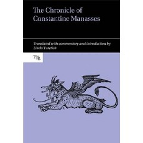 The Chronicle of Constantine Manasses Hardcover, Liverpool University Press, English, 9781786941510