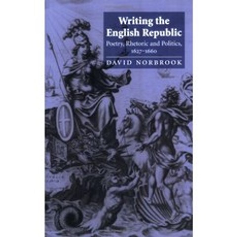 영국 공화국 쓰기 :시 수사학 및 정치 1627–1660, 단일옵션, 단일옵션