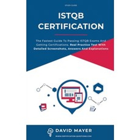 (영문도서) ISTQB Certification: The fastest guide to passing ISTQB exams and getting certifications. Rea... Paperback, Independently Published, English, 9798715174086