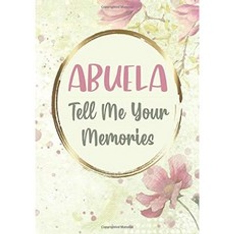 Abuela Tell Me Your Memories : Abuela 손자 생일 선물-할머니가 빈칸을 채울 수 있도록이 독특한 질문, 단일옵션