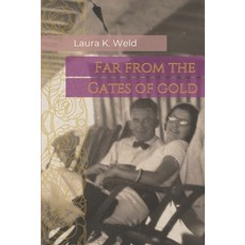 (영문도서) Far from the Gates of Gold Paperback, Independently Published, English, 9798506100102