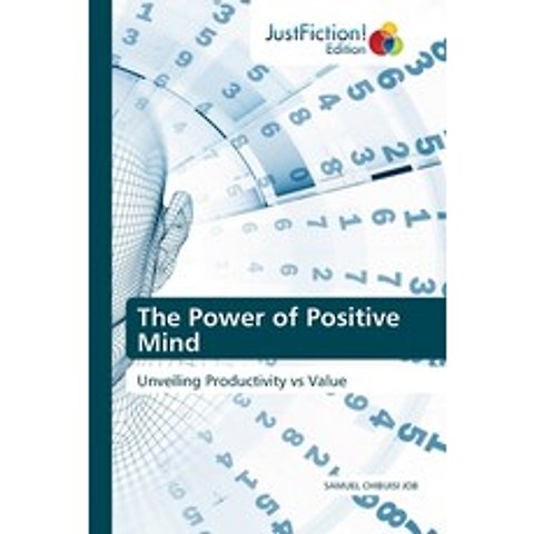(영문도서) The Power of Positive Mind Paperback, Justfiction Edition, English, 9786203575354