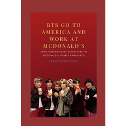 BTS Go to America & Work at McDonalds Paperback, Independently Published