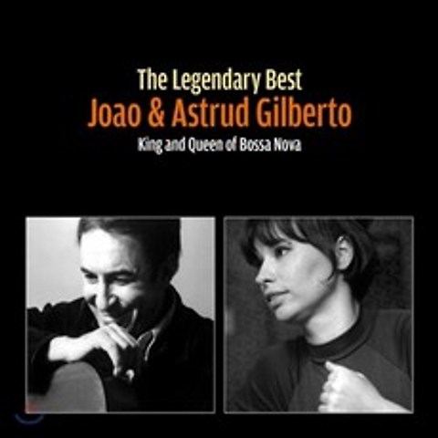 Joao & Astrud Gilberto (조앙 & 아스트루드 질베르토) - The Legendary Best: King and Queen of Bossa ...