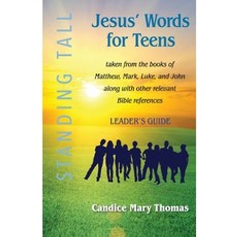 (영문도서) Jesus Words for Teens--Standing Tall Paperback, Dtj Press, English, 9781733213370