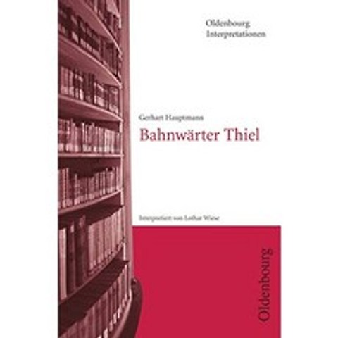 Oldenbourg 해석 : Bahnwärter Thiel-Volume 108, 단일옵션