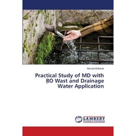 Practical Study of MD with ِRO Wast and Drainage Water Application Paperback, LAP Lambert Academic Publis..., English, 9786139930579