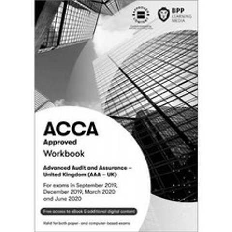 ACCA 고급 감사 및 보증 (영국) : 워크 북, 단일옵션, 단일옵션