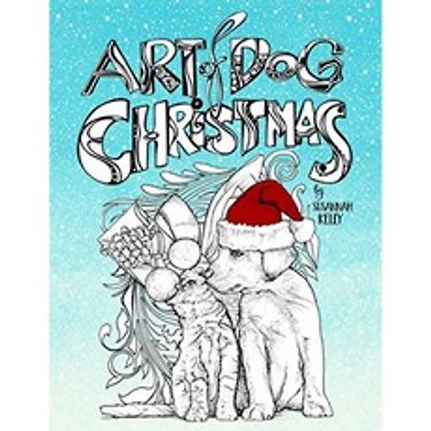 개 크리스마스 예술 : 개 고양이 돼지 및 염소를 특징으로하는 동물 애호가를위한 휴일 색칠하기 책, 단일옵션
