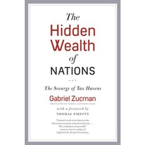 (영문도서) The Hidden Wealth of Nations: The Scourge of Tax Havens Paperback, University of Chicago Press, English, 9780226422640