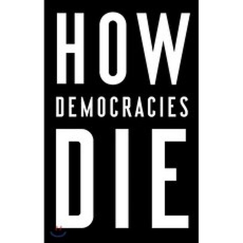 How Democracies Die, Broadway Books