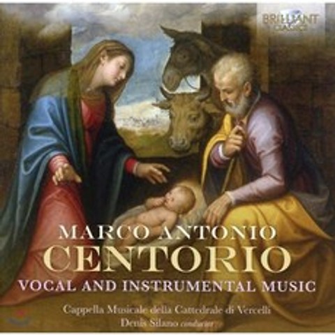 Capella Musicale della Cattedrale di Vercelli 첸토리오: 성악 및 기악 작품들 (Centorio: Vocal and In..., Brilliant Classics, Capella Musicale della Catt..., CD