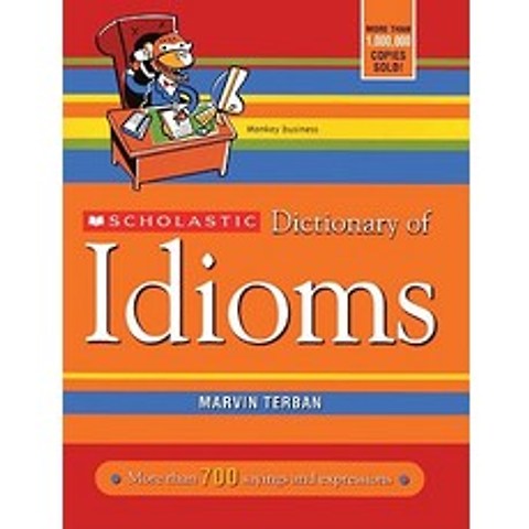 Scholastic Dictionary of Idioms Prebound, Turtleback Books