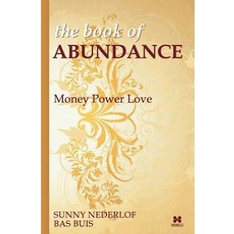 The Book of Abundance: Money Power Love Paperback, Nederlof Centrum